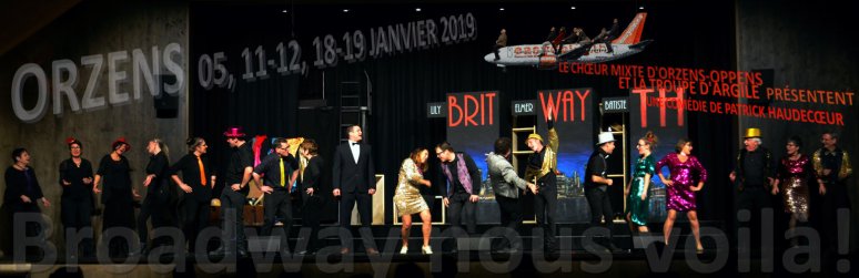 99 on se marre a orzens - broadway nous voila - janvier 2019